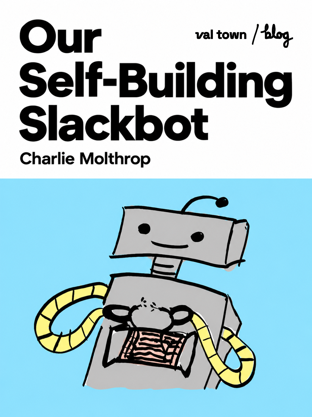Our Self-Building Slackbot